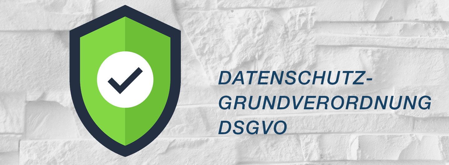 Datenschutzgrundverordnung DSGVO