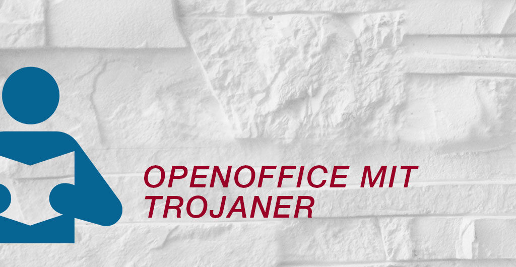 OpenOffice mit Trojaner