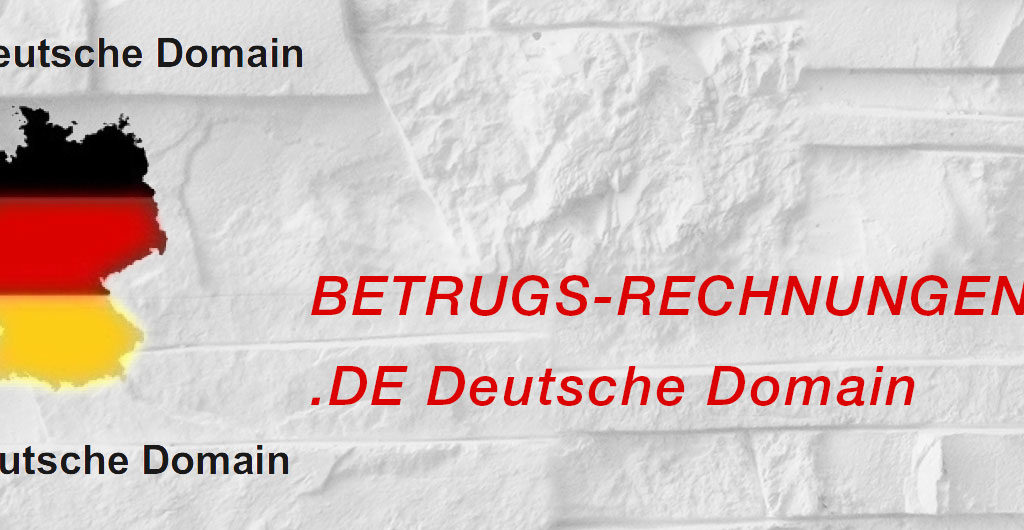 Betrugsrechnungen von .DE Deutsche Domain